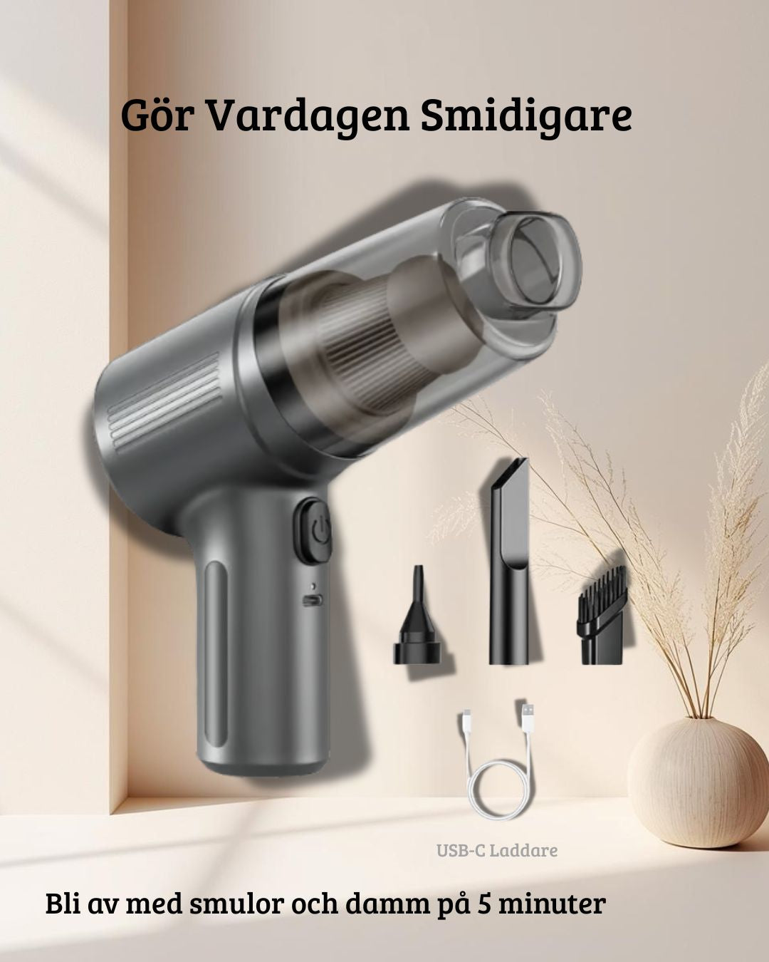 Liten smidig dammsugare